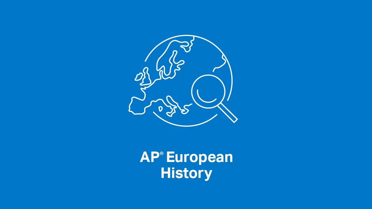 The Comprehensive Guide To AP European History